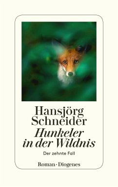 Hunkeler in der Wildnis - Schneider, Hansjörg