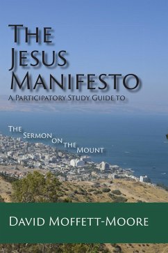 The Jesus Manifesto (eBook, ePUB) - Moffett-Moore, Davic