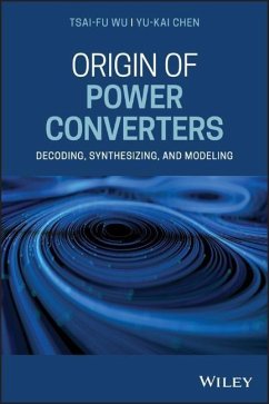 Origin of Power Converters - Wu, Tsai-Fu;Chen, Yu-Kai
