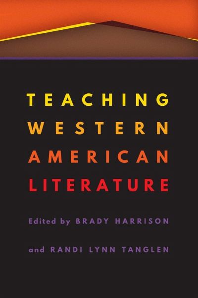 Teaching Western American Literature Teaching Western American Literature