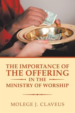 The Importance of the Offering in the Ministry of Worship - Claveus, Molege J.