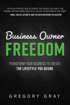 Business Owner Freedom - Gray, Gregory