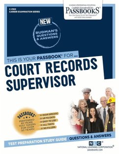 Court Records Supervisor (C-3160): Passbooks Study Guide Volume 3160 - National Learning Corporation