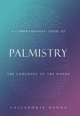 A Comprehensive Guide to Palmistry