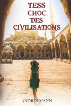 Tess - Choc des Civilisations - Andres Mann