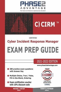 Certified Cyber Incident Response Manager: Exam Prep Guide - Kaplan, Michael I.