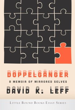 Doppelganger: A Memoir of Mirrored Selves - Leff, David