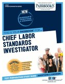 Chief Labor Standards Investigator (C-3127): Passbooks Study Guide Volume 3127