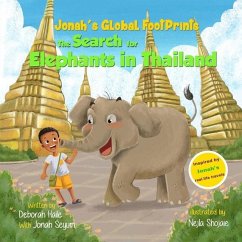 The Search for Elephants in Thailand - Haile, Deborah