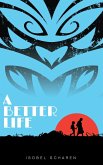 A Better Life