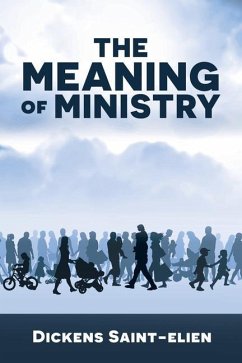 The Meaning of Ministry - Saint-Elien, Dickens
