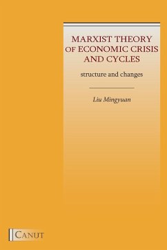Marxist Theory of Economic Crisis and Cycles - Liu, Mingyuan