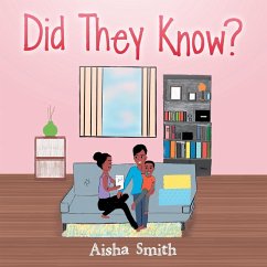 Did They Know? - Smith, Aisha