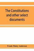 The constitutions and other select documents illustrative of the history of France, 1789-1907