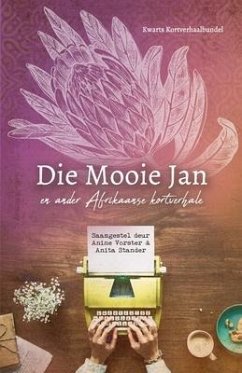 Die Mooie Jan en ander Afrikaanse kortverhale - Publishers, Kwarts