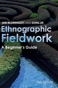 Ethnographic Fieldwork - Blommaert, Jan; Jie, Dong