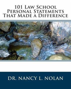 101 Law School Personal Statements That Made a Difference - Nolan, Nancy L.