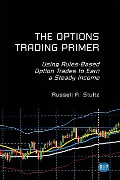 The Options Trading Primer - Stultz, Russell A.