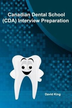Canadian Dental School (CDA) Interview Preparation - King, David