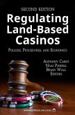 Regulating Land-Based Casinos