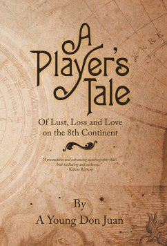 A Player's Tale - A Young Don Juan