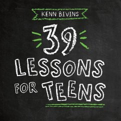 39 Lessons for Teens - Bivins, Kenn