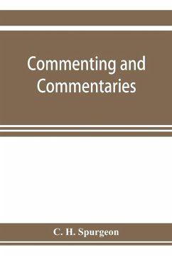 Commenting and commentaries - H. Spurgeon, C.