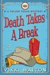 Death Takes A Break (Large Print) - Bild 1