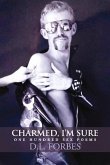 Charmed, I'm Sure: One Hundred Sex Poems Volume 5