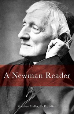 A Newman Reader - Newman, John Henry