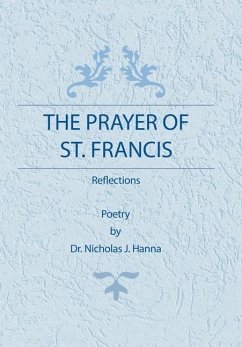 The Prayer of St. Francis - Hanna, Nicholas J.
