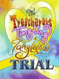 The Treacherous Tingling Tanglelow Trial - Mcgoon, Greg