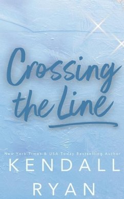 Crossing the Line - Ryan, Kendall
