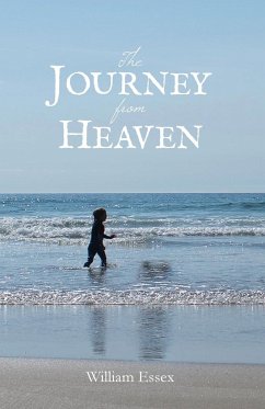 The Journey from Heaven - Essex, William
