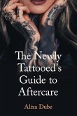 The Newly Tattooed's Guide to Aftercare