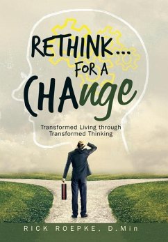 Rethink...For a Change - Roepke D. Min, Rick