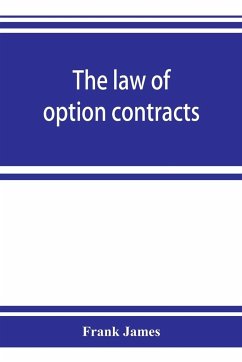 The law of option contracts - James, Frank