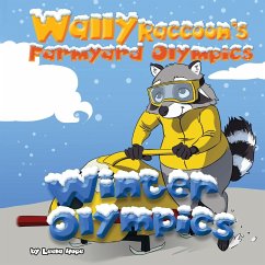 Wally Raccoon's Farmyard Olympics Winter Olympics - Hope, Leela