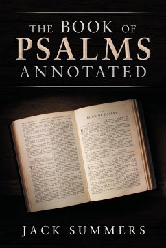 The Book of Psalms Annotated - Summers, Jack