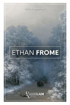 Ethan Frome: bilingue anglais/français (avec lecture audio intégrée en ligne) - Wharton, Edith