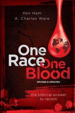 One Race One Blood (Revised & Updated) - Ham, Ken; Ware, A Charles