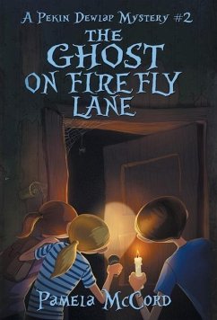 The Ghost on Firefly Lane: A Pekin Dewlap Mystery #2 - McCord, Pamela G.