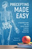Precepting Made Easy: A Teaching Guide for the Office Based Clinical Medicine Preceptor