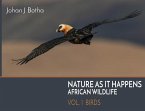 Nature As It Happens: African Wildlife: Vol. 1: Birds