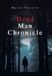 Dead Man Chronicle - Bild 1