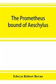 The Prometheus bound of Aeschylus