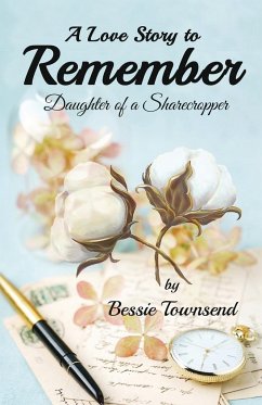 A Love Story to Remember - Townsend, Bessie