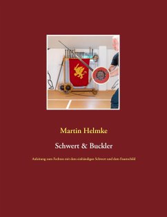Schwert & Buckler - Helmke, Martin