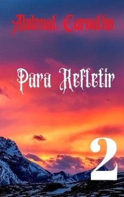 Para Refletir - Volume II - Carvalho, Abdenal