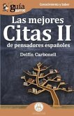 GuíaBurros Las mejores Citas II: de pensadores españoles